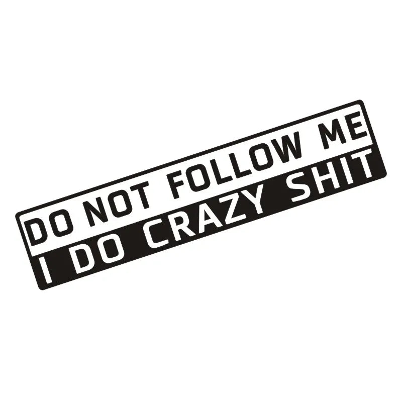 Car Sticker Do Not Follow Me