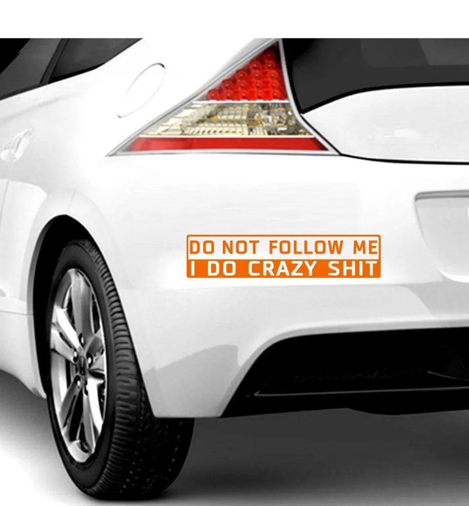 Car Sticker Do Not Follow Me