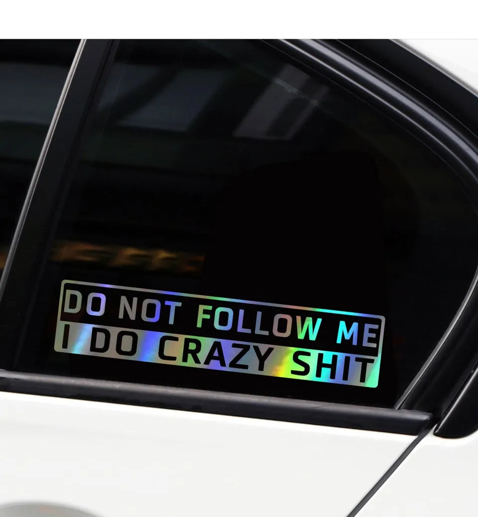 Car Sticker Do Not Follow Me